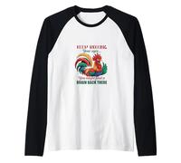 Keep Rolling Your Eyes Juego de Palabras de Gallo Lema sarcástico Camiseta Manga Raglan