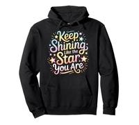 Keep Shining Like The Star You Are Optimism Mindset ||- Sudadera con Capucha