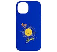 Keep Shining Sunshine Carcasa para iPhone 14