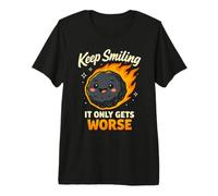 Keep Smiling It Only Gets Peor - Cita Divertida de meteoritos Camiseta Premium