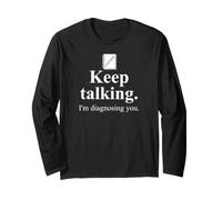 Keep Talking I'm Diagnosing You Notebook Therapist Coworkers Manga Larga