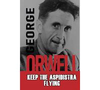 Keep the Aspidistra Flying