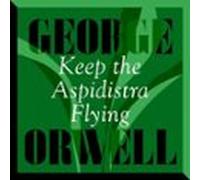Keep The Aspidistra Flying (audiolibro)