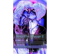 Keep The Change 2