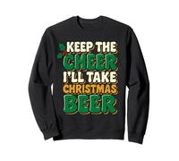 Keep The Cheer I'Ll Take Beer Funny Christmas Disfraz de Navidad Sudadera