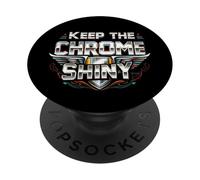 Keep the Chrome Shiny Auto Enthusiast Design PopSockets PopGrip Adhesivo