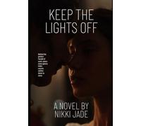 Keep The Lights Off: 1 (Shadows and Sparks)