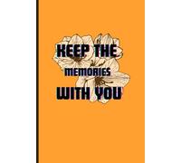 keep the memories with you: "Treasures of the Past, Strength for the Future"