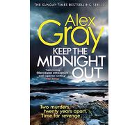 Keep The Midnight Out: Book 12 in the Sunday Times bestselling series (Dsi William Lorimer)