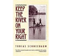 Keep the River on Your Right [Idioma Inglés]