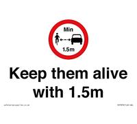 Keep them Alive with 1,5 m Sign - 150 x 100 mm - A6L