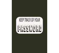 KEEP TRACK OF YOUR PASSWORD: Maintain a comprehensive record of usernames and passwords for various applications and websites in a singular, organized manner.