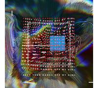 KEEP YOUR HANDs OFF MY GIRL