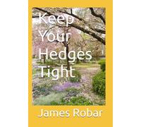 Keep Your Hedges Tight (God's in Control Trilogy)