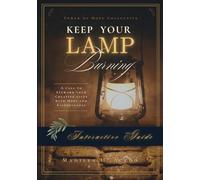 Keep Your Lamp Burning: A Call to Steward Your Creative Gifts with Hope and Faithfulness