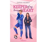 Keeper of my loving Heart