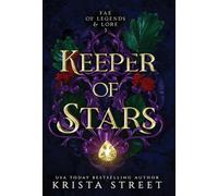 Keeper of Stars: 3 (Fae of Legends & Lore)