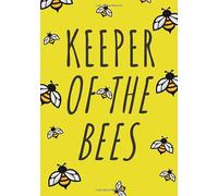 Keeper Of The Bees: Beehive Log book | Journal with Checklist | Keep track & Record Information on Inspections of your Hives | Large Print 104 Pages | Gift for Beekeeper.