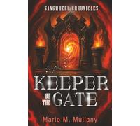 Keeper of the Gate (Sangwheel Chronicles)