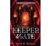 Keeper of the Gate (Sangwheel Chronicles)