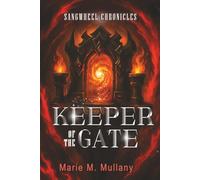 Keeper of the Gate (Sangwheel Chronicles)