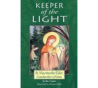 Keeper of the Light: Saint Macrina the Elder, Grandmother of Saints
