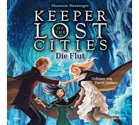 Keeper of the Lost Cities - Die Flut (Keeper of the Lost Cities 6)