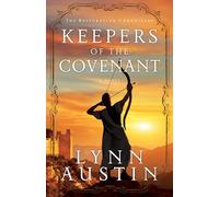 Keepers of the Covenant: 2 (The Restoration Chronicles)