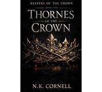 Keepers of The Crown: Thornes of The Crown