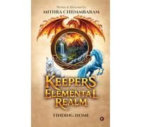 Keepers of the Elemental Realm: Finding Home