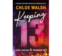 Keeping 13 (Los chicos de Tommen 2) (Lo más visto)