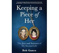 Keeping a Piece of Her: The Joys and Sorrows of My Second Life
