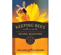 Keeping Bees with a Smile: Principles and Practice of Natural Beekeeping (Mother Earth News Wiser Living Series)