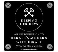 Keeping Her Keys: una introducción a la brujería moderna de Hekate