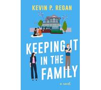 Keeping It In The Family: A Novel
