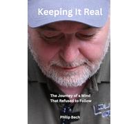 Keeping It Real: The Journey of a Mind That Refused to Follow