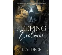 Keeping Leilani: A dark mafia romance (Shadows of Obsession)