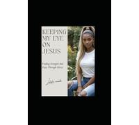 Keeping My Eye on Jesus: Faith Encouragement Bible study