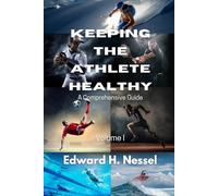 Keeping The Athlete Healthy: A Comprehensive Guide