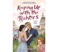 Keeping Up with the Richters (Endpaper Edition): 1 (Sarratt Vilage Mysteries)