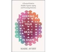 Keeping Your Brain In Shape