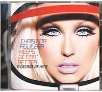 Keeps Gettin' Better: A Decade Of Hits