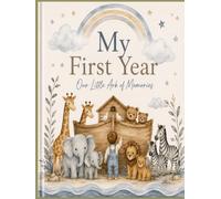Keepsake Memory Book: Our Little Ark of Memories | Baby Memory Book & First Year Keepsake Journal: A Beautiful Baby Memory Book to Capture Every ... Pregnancy to Your Baby Boy's First Birthday
