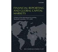 Kees Camfferman Stephen A. Financial Reporting and Global Capital Ma (Tapa dura)