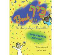 Kef Book! The Super Jewish Funbook! 150 Jewish skill building activities for kids: Crosswords, word searches, gematria games, mazes, geography, and more! (Kef Book! The Jewish Super Funbook!)