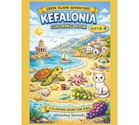 Kefalonia Coloring Book for Kids: A Greek Island Adventure for Ages 6-8
