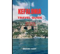 KEFALONIA TRAVEL GUIDE 2025 (ROAM THE EARTH)
