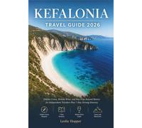 Kefalonia Travel Guide 2026: Hidden Coves, Robola Wine, and Day Trips Beyond Myrtos for Independent Travelers Plus 7-Day Driving Itinerary