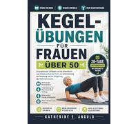 Kegel-Übungen für Frauen über 50