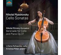 Kehayova,Liliana - Sonates pour Violoncelle